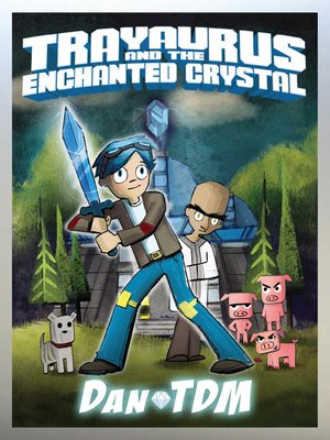 cover image of Trayaurus and the Enchanted Crystal